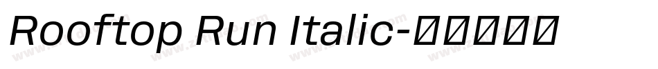 Rooftop Run Italic字体转换